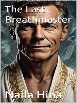 cover image of The Last Breathmaster